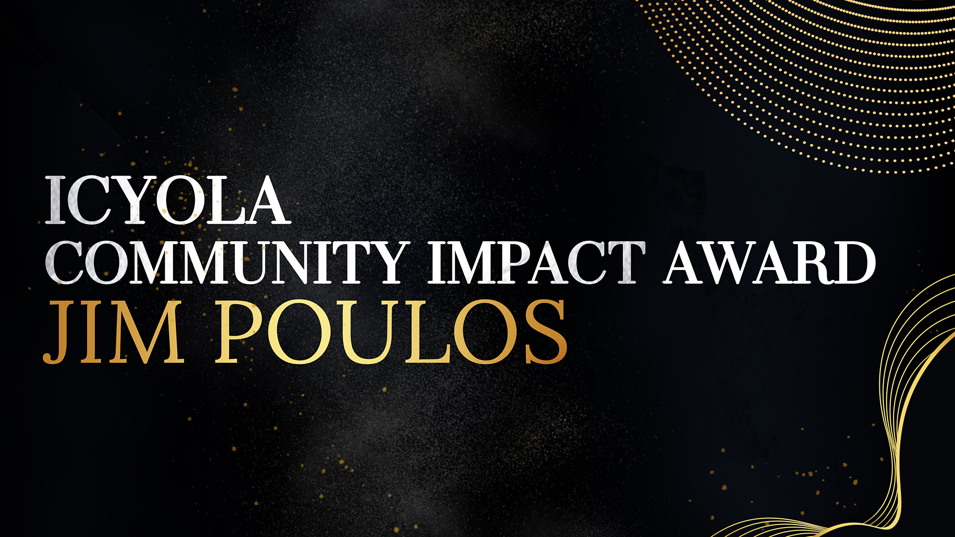 Community Impact Award Jim Poulos